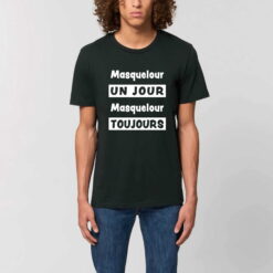 T-shirt Leger Unisexe - 100% coton Bio 150 g/m² - Masquelour un jour Masquelour toujours