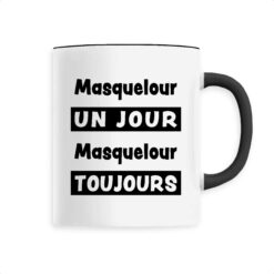 Mug en céramique 33cl - Masquelour un jour Masquelour toujours