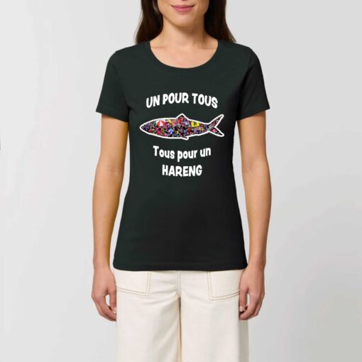 T-shirt Femme - 100% coton Bio 155g/m² - Un pour tous Tous pour un hareng