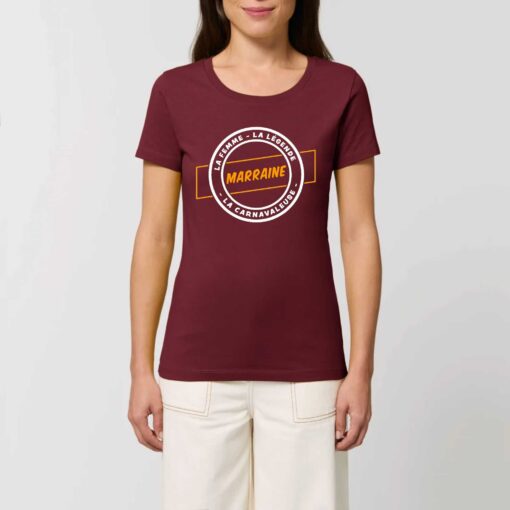 T-shirt Femme - 100% coton Bio 155g/m² - Marraine la femme la légende la carnavaleuse