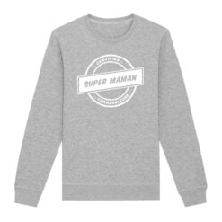 Sweat-shirt unisexe – Bio 280g/m² - Certifiée super maman carnavaleuse