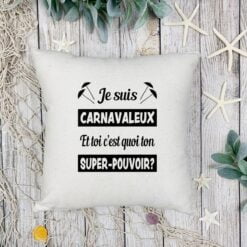 Coussin et housse Je suis carnavaleux plage - Dunkerqueboutique.com