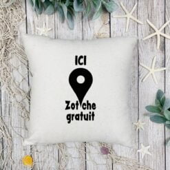 Coussin et Housse - Ici zot'che gratuit