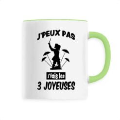 Mug en céramique - J'peux pas j'fais les 3 joyeuses