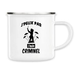 Mug en métal émaillé - J'peux pas j'suis criminel