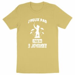 T-shirt - J'fais les 3 joyeuses