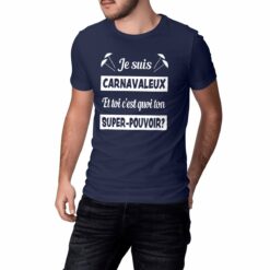 T-shirt - Je suis carnavaleux