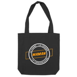 Tote bag en toile 100% recyclé 300g/m² - Maman la femme la légende la carnavaleuse