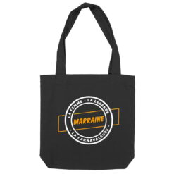 Tote bag en toile 100% recyclé 300g/m² - Marraine la femme la légende la carnavaleuse